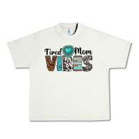 Pistachio tired mom vibes Urban Heavy Tee - texasbilliewilder