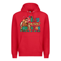 Red i can buy myself chickens i can hatch my own eggs Premium Hoodie - MaliasSmallBusiness
