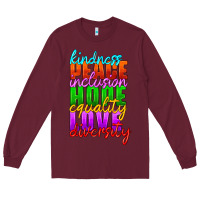 Burgundy kindness peace inclusion hope equality love diversity Long Sleeve Tee - HRA Design Shop
