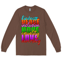 Chestnut kindness peace inclusion hope equality love diversity Long Sleeve Tee - HRA Design Shop