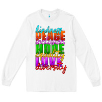 White kindness peace inclusion hope equality love diversity Long Sleeve Tee - HRA Design Shop