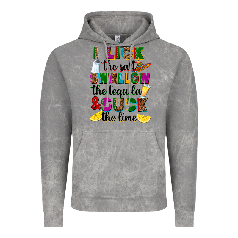 I Lick The Salt Swallow The Tequila And Suck The L Vintage Hoodie by RanaPortraitStore | Teevron
