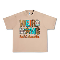 Burro weird moms build character Urban Heavy Tee - texasbilliewilder