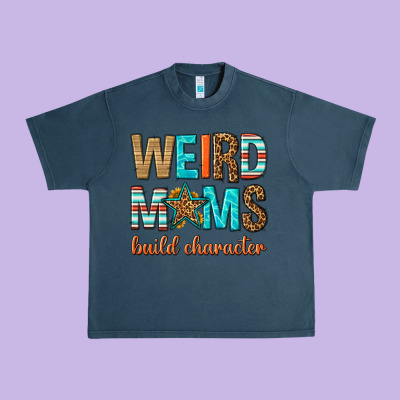 Weird Moms Build Character Urban Heavy Tee Designed By Texasbilliewilder