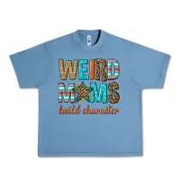 Pebble Blue weird moms build character Urban Heavy Tee - texasbilliewilder