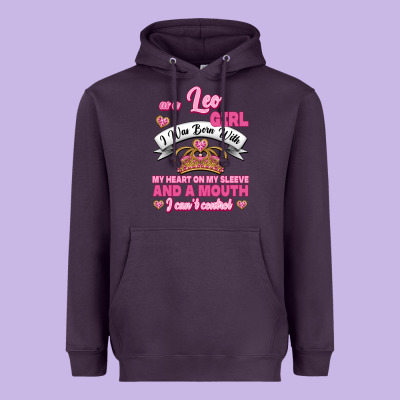 As A Leo Girl I Was Born With My Heart On My Sleeve And A Mouth Heavyweight Hoodie Designed By Jasminsmagicworld
