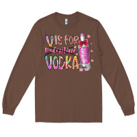 Chestnut vis for valentine vodka Long Sleeve Tee - RacoonDesign