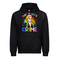 Black drag is not a crime Urban Hoodie - Artiststas
