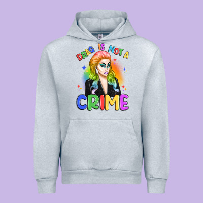 Drag Is Not A Crime Urban Hoodie Designed By Artiststas