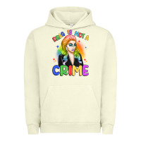 Pigment Pistachio drag is not a crime Urban Hoodie - Artiststas
