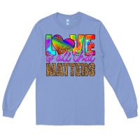 Colony Blue love is all that matters Long Sleeve Tee - HRA Design Shop