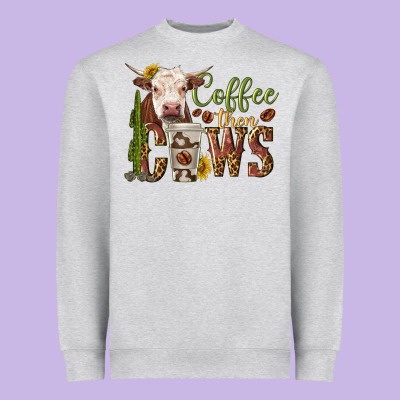 Heavyweight Sweatshirt coffee then cows