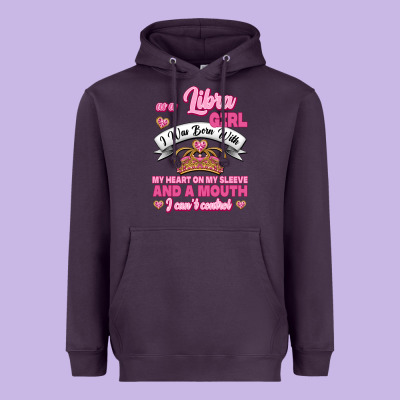 As A Libra Girl I Was Born With My Heart On My Sleeve And A Mouth Heavyweight Hoodie Designed By Jasminsmagicworld