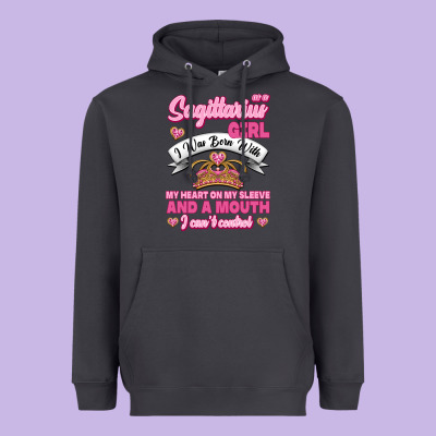 As A Sagittarius Girl I Was Born With My Heart On My Sleeve And  Mouth Heavyweight Hoodie Designed By Jasminsmagicworld