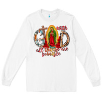 White With God All Things Are Possible Long Sleeve Tee - RacoonDesign