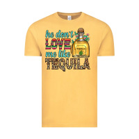 Vintage Mustard he don t love me like tequila Vintage Tee - Zillion Design Studio