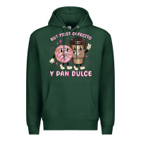 Sports Green but first cafecito y pan dulce Premium Hoodie - MaliasSmallBusiness