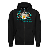 Black with god all things are possible daisy Zipper Hoodie - AdoDesignShop
