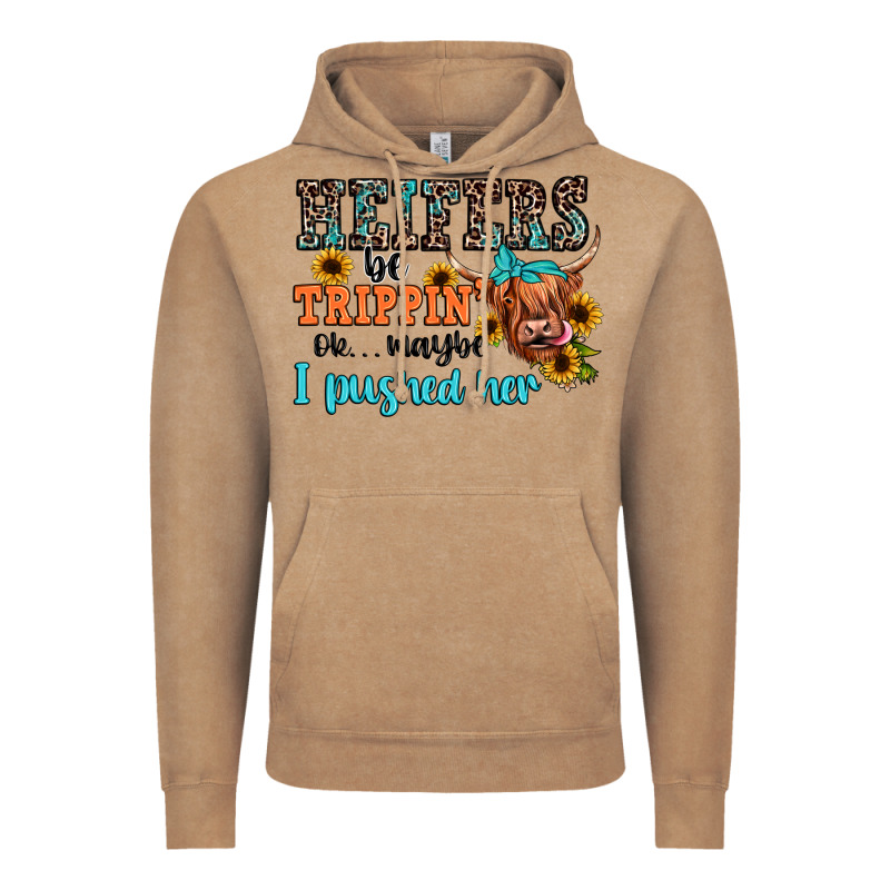 Heifers Be Trippin Ok Maybe I Pushed Her Vintage Hoodie by JahusDesignShop | Teevron