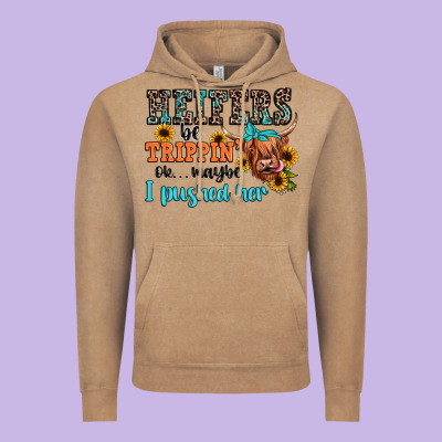 Heifers Be Trippin Ok Maybe I Pushed Her Vintage Hoodie Designed By Jahusdesignshop