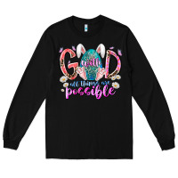Black with god all things are possible Long Sleeve Tee - RacoonDesign