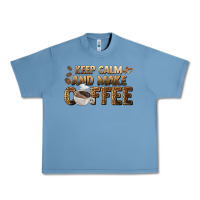 Pebble Blue keep calm and make coffee Urban Heavy Tee - BarkalooDesign