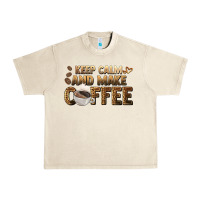 Sandshell keep calm and make coffee Urban Heavy Tee - BarkalooDesign