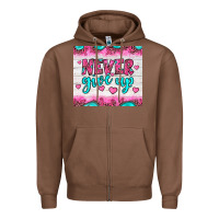 Chestnut never give up Zipper Hoodie - JahusDesignShop