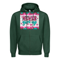 Sports Green never give up Zipper Hoodie - JahusDesignShop