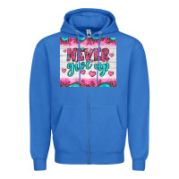 True Royal never give up Zipper Hoodie - JahusDesignShop