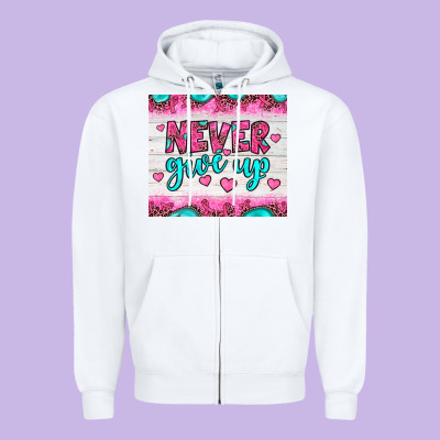 Never Give Up Zipper Hoodie Designed By Jahusdesignshop