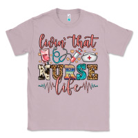 Livin' That Nurse Life Classic Tee | Teevron