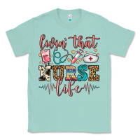 Seafoam livin' that nurse life Classic Tee - FaDigitalArtStudio