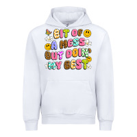White bit of a mess but doin' my best Urban Hoodie - Artiststas