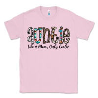 Bubblegum Pink auntie  like a mom, only cooler Classic Tee - CowhideDigitalArt