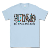 Dusty Blue auntie  like a mom, only cooler Classic Tee - CowhideDigitalArt