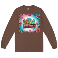 Chestnut teacher life Long Sleeve Tee - AdoDesignShop