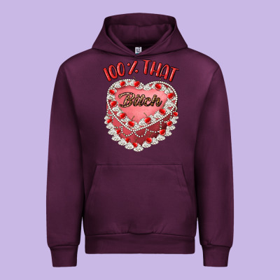100 That Bitch Urban Hoodie Designed By Artiststas