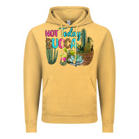 Not Today Succa Vintage Hoodie | Teevron