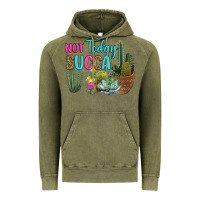 Vintage Olive not today succa Vintage Hoodie - RanaPortraitStore