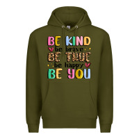 Army Green be kind be brave be true be happy be you Premium Hoodie - MaliasSmallBusiness