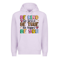 Lilac be kind be brave be true be happy be you Premium Hoodie - MaliasSmallBusiness