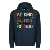 Navy be kind be brave be true be happy be you Premium Hoodie - MaliasSmallBusiness