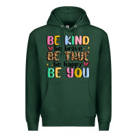 Sports Green be kind be brave be true be happy be you Premium Hoodie - MaliasSmallBusiness