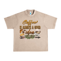 French Oak coffee is always a good idea Urban Heavy Tee - BarkalooDesign