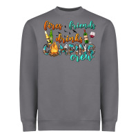 Storm fires friends drinks camping crew Heavyweight Sweatshirt - texasbilliewilder