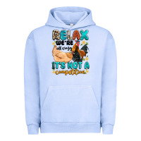 Pigment Grape Ice relax we're all crazy it's not a competition Urban Hoodie - Artiststas