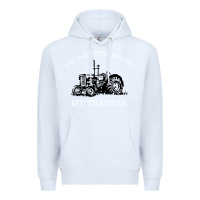 White I'D Rather Be On My Tractor Premium Hoodie - Bettercallsaul