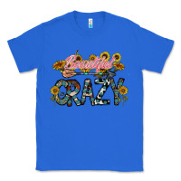 True Royal beautiful crazy Classic Tee - CowhideDigitalArt