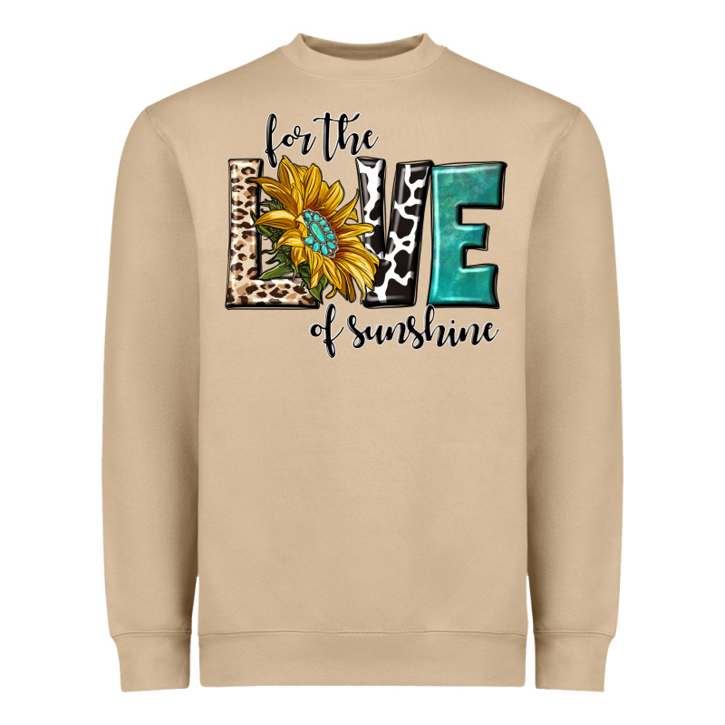 For The Love Of Sunshine Heavyweight Sweatshirt by texasbilliewilder | Teevron
